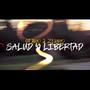 Salud y Libertad (feat. Zenno) [Explicit]