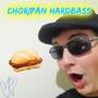 CHORIPÁN HARDBASS