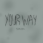 Your Way