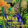 Samba do Brasil Pa' Bailar