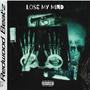 Lose My Mind (feat. C Woodz & Big Timbo) (Explicit)