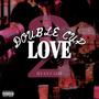 Double Cup Love Vol.2 (Explicit)