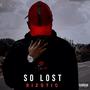 So Lost (Explicit)