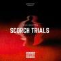 Scorch Trials EP (Explicit)