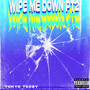 Wipe Me Down, Pt 2 (Explicit)