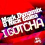 I Gotcha (Matthew Macinante & Luke Satchell Remix)