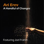 A Handful of Changes (feat. Joel Frahm)