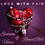 Love With Pain