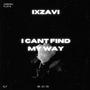 i cant find my way (Explicit)