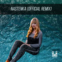 NASTENKA (Official Remix Radio Edit)