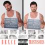 Trust Issues (Explicit)