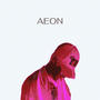 AEON | 2 (Explicit)