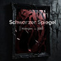 Schwarzer Spiegel