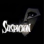 Suspicion (Explicit)