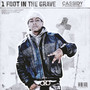 1 Foot In The Grave (feat. BishopMakeItKnock) [Explicit]