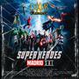 Super Heroes (Explicit)