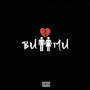 BU2MU (Explicit)