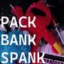 Pack Bank Spank