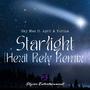 Starlight (Hexit Rely Remix) [Explicit]