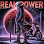 Real Power (Power Up Pt. II) [Explicit]