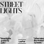 STREET LIGHTS