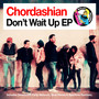 Don't Wait Up EP