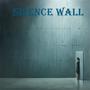 Silence Wall