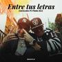 Entre tus letras (feat. Laberinto ELC)