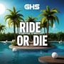 Ride or Die (Explicit)