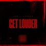 Get Louder (Radio Edit)