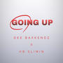 Going Up (feat. HB Slimin) [Explicit]