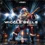 Wiggle Bells (Remaster) [Explicit]