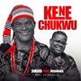 Kene Chukwu (feat. Anyidons)