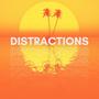 Distractions (feat. Daviid, Damon Modarres, D E E P A K, Kang & Sean-Michael) [Explicit]