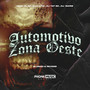 Automotivo Zona Oeste - Slowed & Reverb (Explicit)