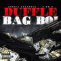 Duffle Bag Boi (feat. King B) [Explicit]