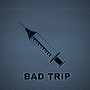 Bad Trip