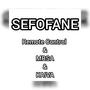 SEFOFANE (feat. MRSA & Kaiva)