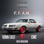 PFAM (feat. Vonn East & CMC) [Explicit]