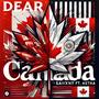 Dear Canada (feat. Astha Tamang-Maskey) [Explicit]