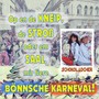 Op en de Kneip, de Stroß oder em Saal, mir fiere Bönnsche Karneval