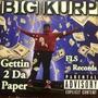 Gettin 2 Da Paper (Explicit)