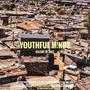 YouthFul Minds (Explicit)