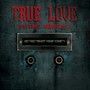 True Love (Original Soundtrack from 