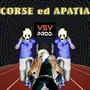 Corse ed apatia (Explicit)