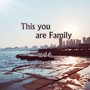 This you are Family