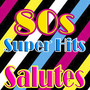 80's Super Hits (Salutes)