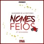 Nomes Feios (feat. Mohammed)