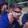 Life is god (Explicit)