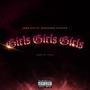 Girls Girls Girls (feat. Skeeinardo Dicaprio) [Explicit]